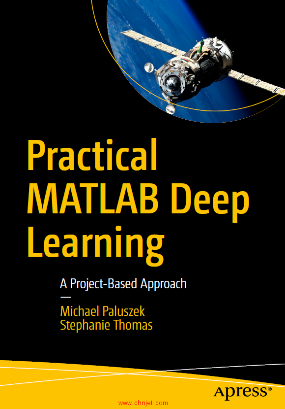 《Practical MATLAB Deep Learning：A Project-Based Approach》