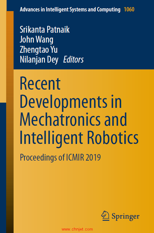 《Recent Developments in Mechatronics and Intelligent Robotics：Proceedings of ICMIR 2019》