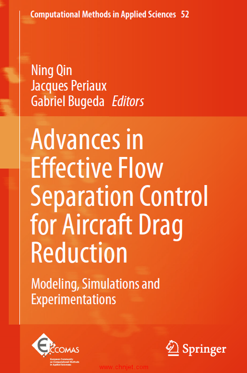 《Advances in Effective Flow Separation Control for Aircraft Drag Reduction：Modeling, Simulations a ...