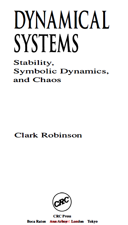 《Dynamical Systems: Stability, Symbolic Dynamics, and Chaos》