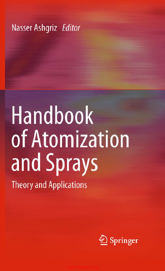 《Handbook of Atomization and Sprays：Theory and Applications》