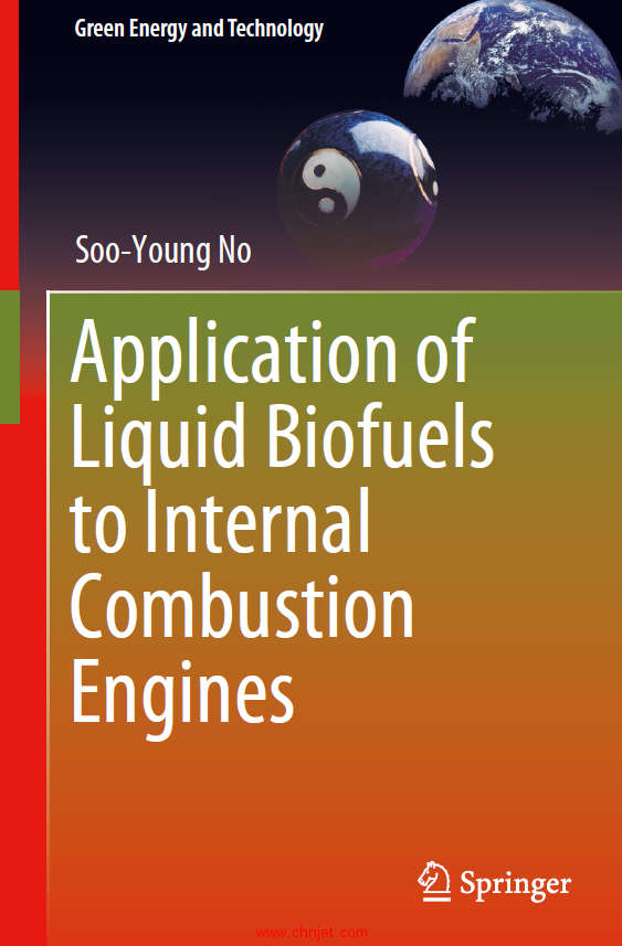 《Application of Liquid Biofuels to Internal Combustion Engines》