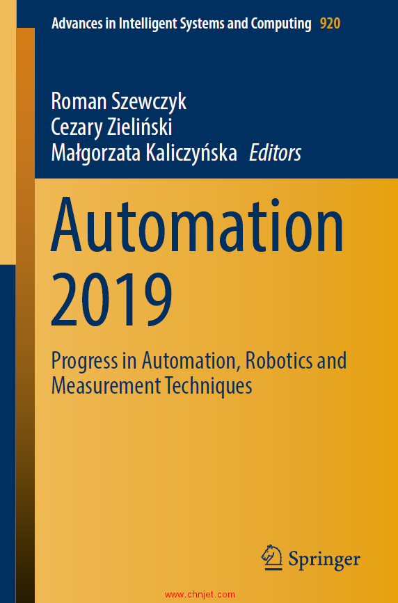 《Automation 2019：Progress in Automation, Robotics and Measurement Techniques》