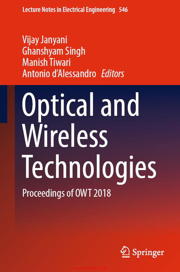 《Optical and Wireless Technologies：Proceedings of OWT 2018》