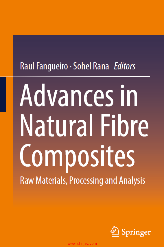 《Advances in Natural Fibre Composites：Raw Materials, Processing and Analysis》