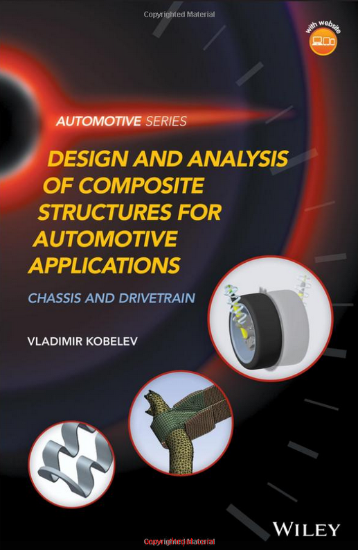 《Design and Analysis of Composite Structures for Automotive Applications：Chassis and Drivetrain》 ...