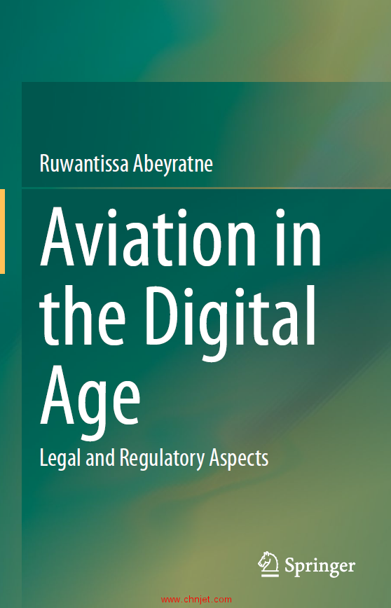 《Aviation in the Digital Age：Legal and Regulatory Aspects》