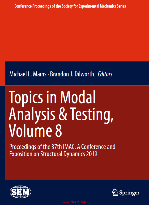 《Topics in Modal Analysis & Testing,Volume 8：Proceedings of the 37th...