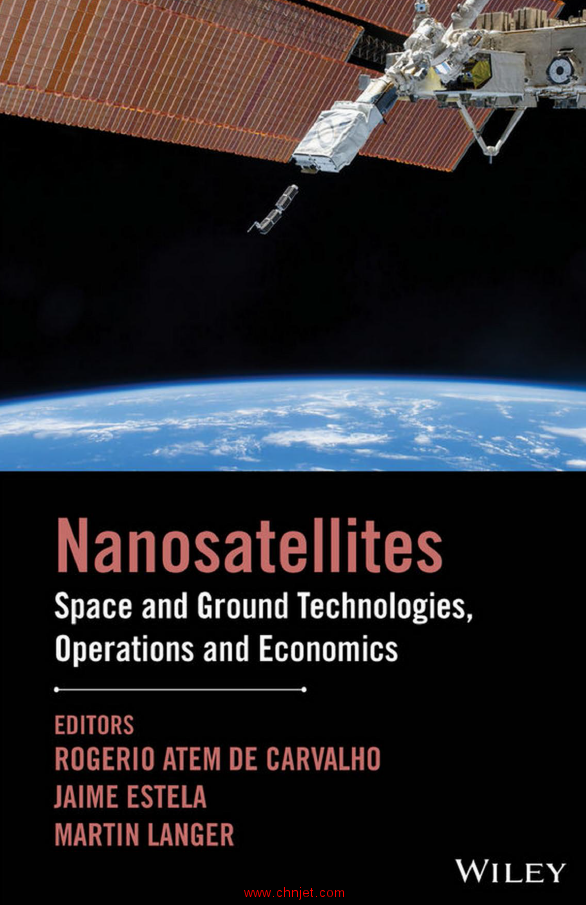 《Nanosatellites：Space and Ground Technologies, Operations and Economics》