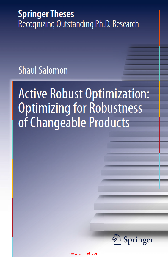 《Active Robust Optimization:Optimizing for Robustness of Changeable Products》