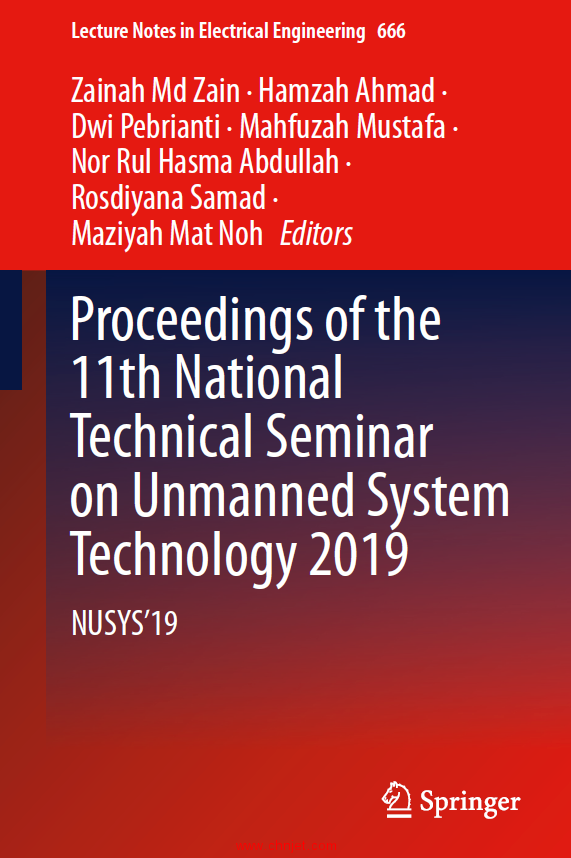 《Proceedings of the 11th National Technical Seminar on Unmanned System Technology 2019：NUSYS’19》 ...