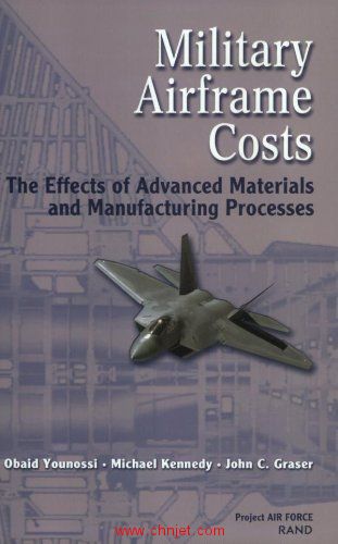 《Military Airframe Costs: The Effects of Advances Materials and Manufacturing Processes》