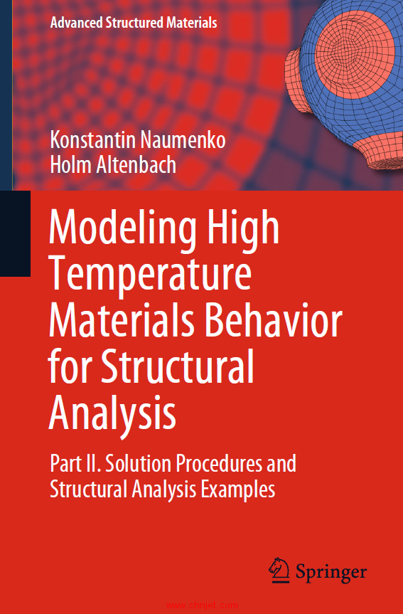 《Modeling High Temperature Materials Behavior for Structural Analysis》第一和二部分