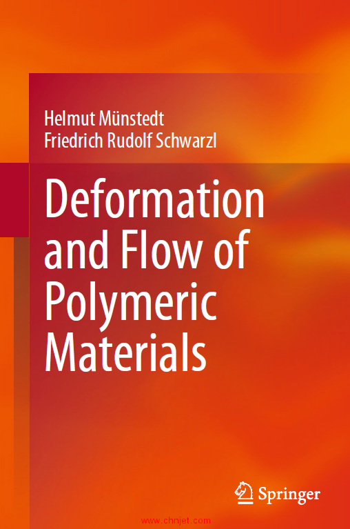 《Deformation and Flow of Polymeric Materials》