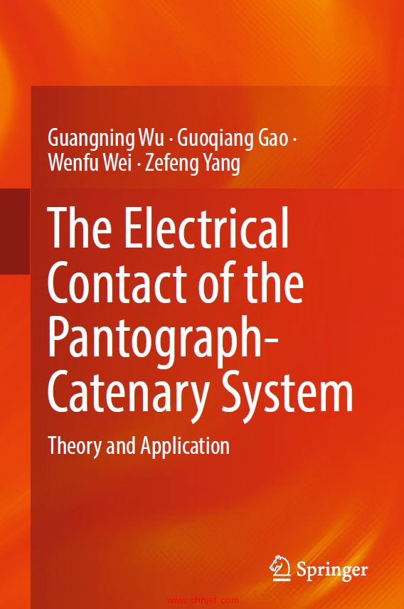 《The Electrical Contact of the Pantograph-Catenary System：Theory and Application》