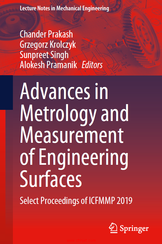 《Advances in Metrology and Measurement of Engineering Surfaces：Select Proceedings of ICFMMP 2019》 ...