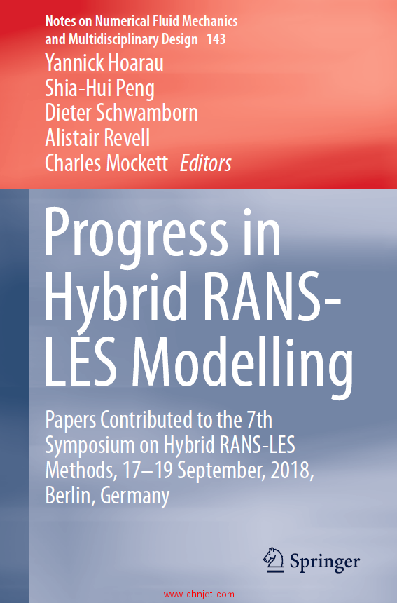 《Progress in Hybrid RANS-LES Modelling：Papers Contributed to the 7th Symposium on Hybrid RANS-LES  ...