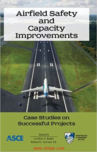 《Airfield Safety and Capacity Improvements: Case Studies on Successful Projects》