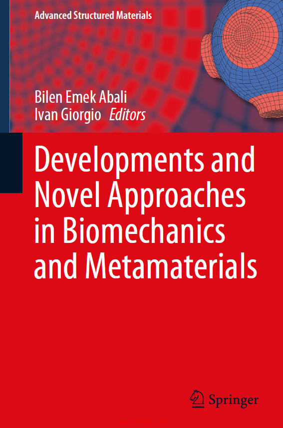 《Developments and Novel Approaches in Biomechanics and Metamaterials》