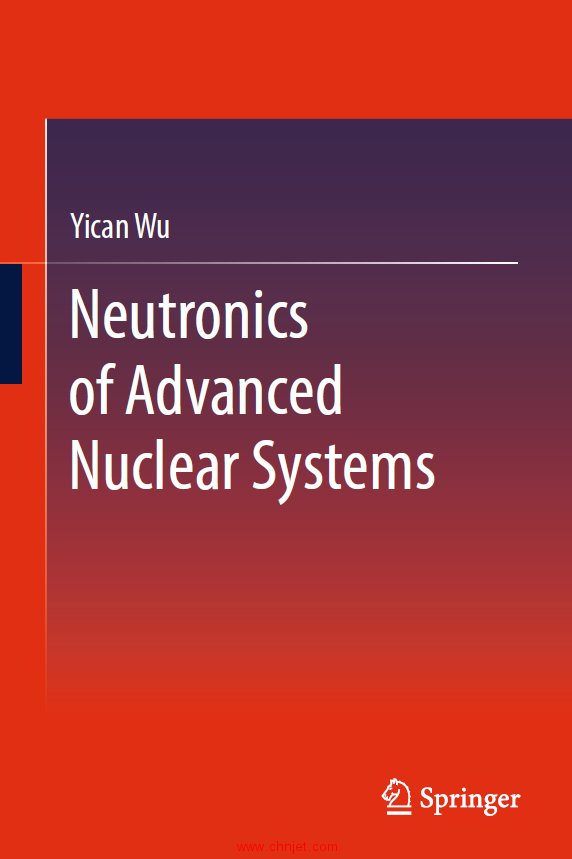 《Neutronics of Advanced Nuclear Systems》