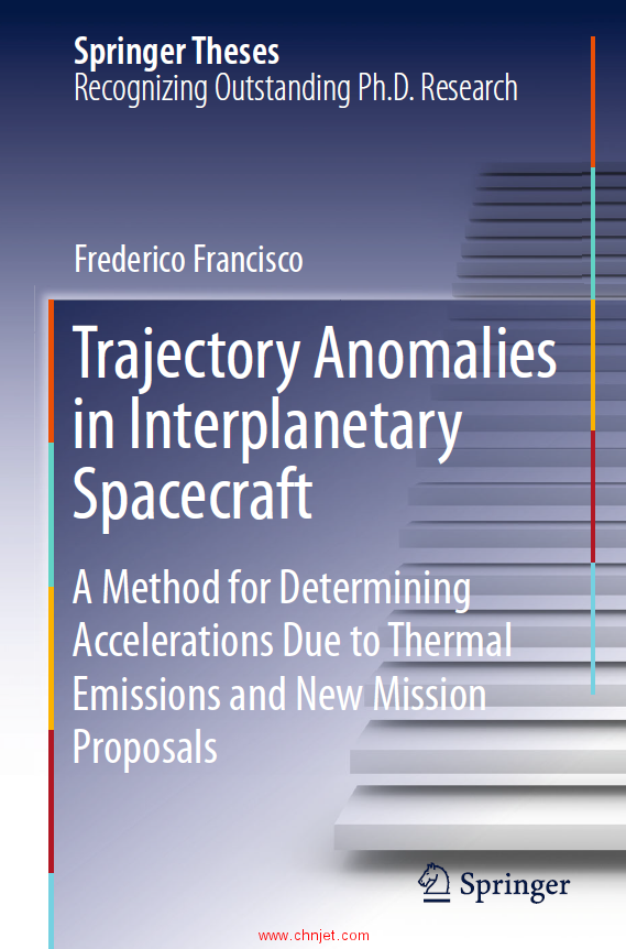 《Trajectory Anomalies in Interplanetary Spacecraft：A Method for Determining Accelerations Due to T ...