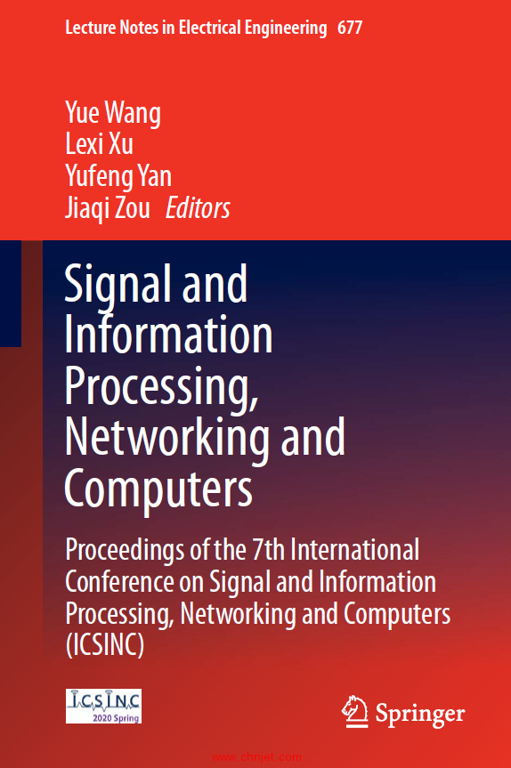 《Signal and Information Processing, Networking and Computers：Proceedings of the 7th International  ...