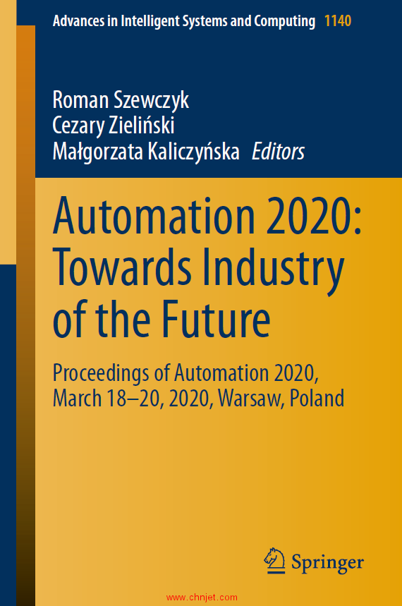 《Automation 2020: Towards Industry of the Future：Proceedings of Automation 2020,March 18–20, 2020 ...