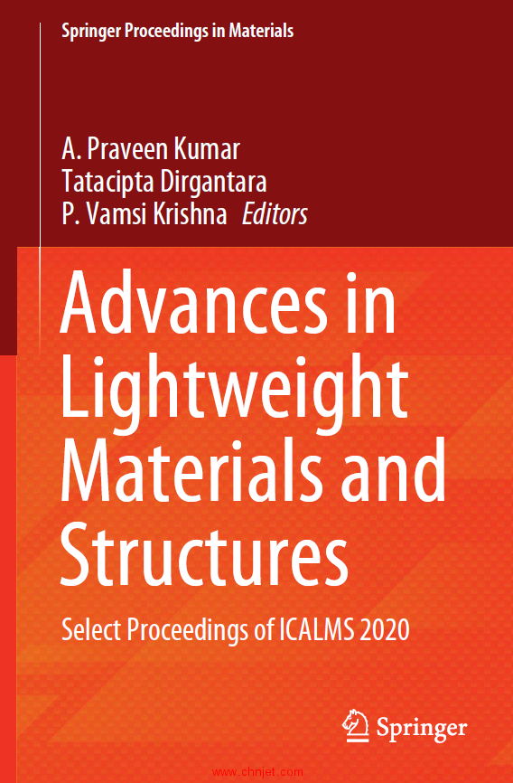 《Advances in Lightweight Materials and Structures：Select Proceedings of ICALMS 2020》