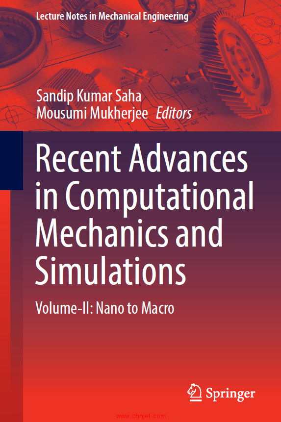 《Recent Advances in Computational Mechanics and Simulations：Volume-II: Nano to Macro》