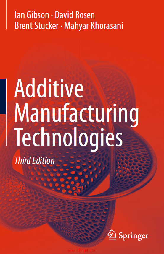 《Additive Manufacturing Technologies》第三版