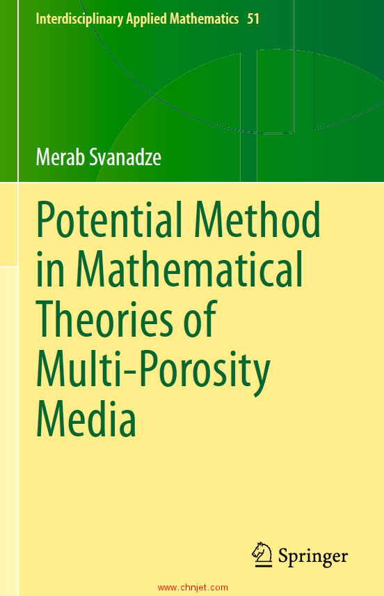 《Potential Method in Mathematical Theories of Multi-Porosity Media》