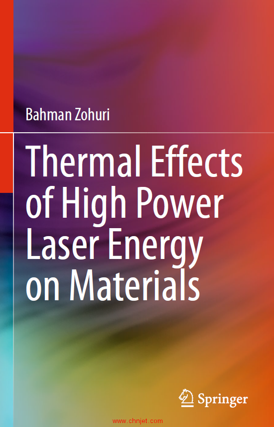 《Thermal Effects of High Power Laser Energy on Materials》