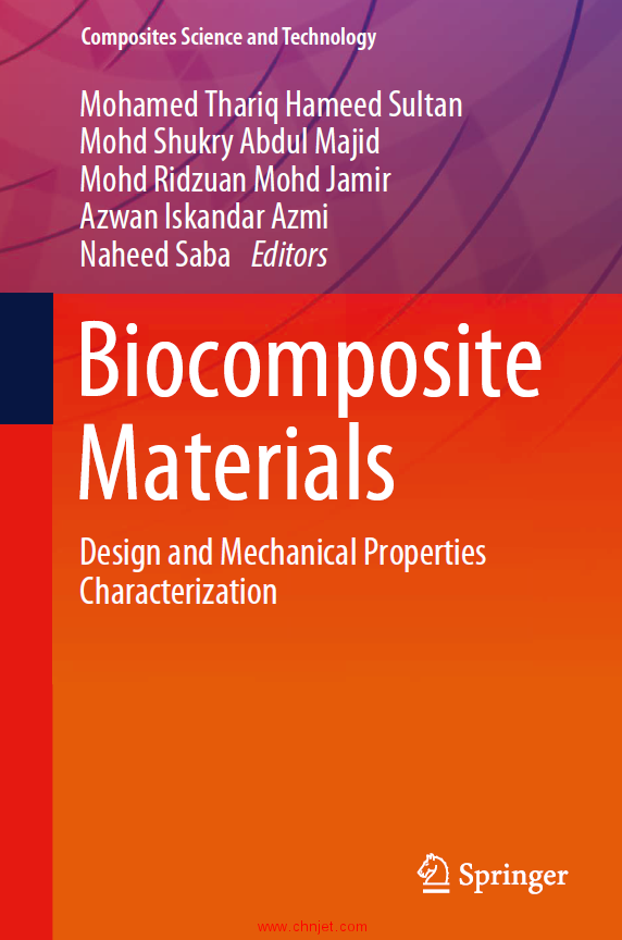 《Biocomposite Materials：Design and Mechanical Properties Characterization》