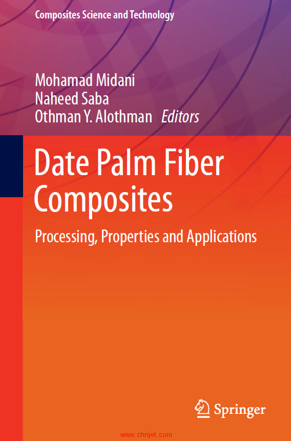 《Date Palm Fiber Composites：Processing, Properties and Applications》