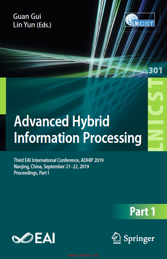 《Advanced Hybrid Information Processing：Third EAI International Conference, ADHIP 2019 Nanjing, Ch ...