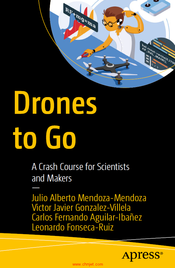 《Drones to Go：A Crash Course for Scientists and Makers》