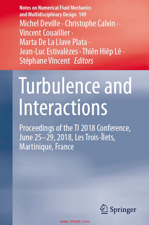 《Turbulence and Interactions：Proceedings of the TI 2018 Conference,June 25–29, 2018, Les Trois-Î ...