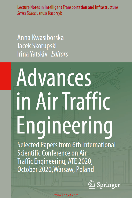 《Advances in Air Traffic Engineering：Selected Papers from 6th International Scientific Conference  ...