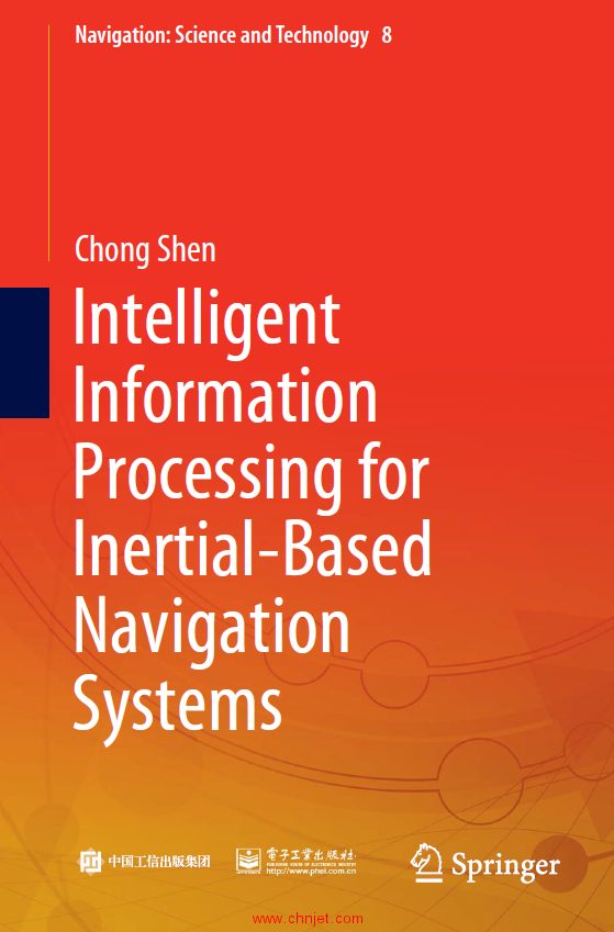 《Intelligent Information Processing for Inertial-Based Navigation Systems》