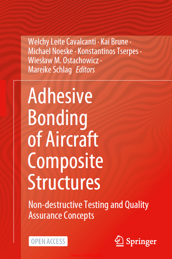 《Adhesive Bonding of Aircraft Composite Structures：Non-destructive Testing and Quality Assurance C ...