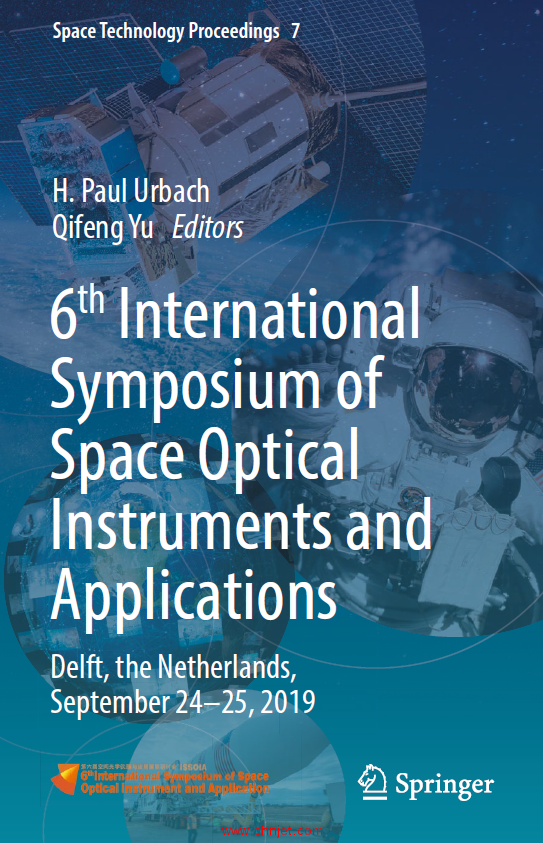 《6th International Symposium of Space Optical Instruments and Applications：Delft, the Netherlands, ...