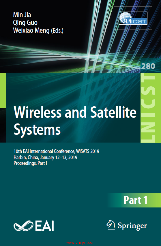 《Wireless and Satellite Systems：10th EAI International Conference, WiSATS 2019 Harbin, China, Janu ...