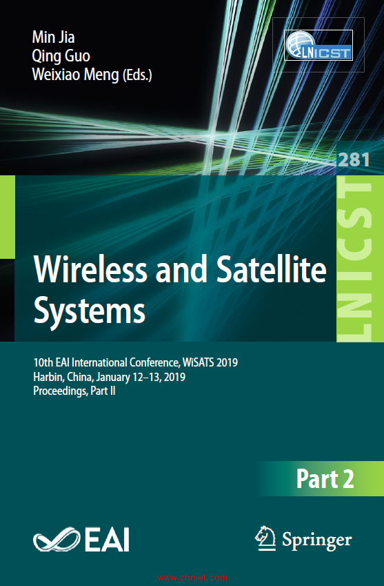 《Wireless and Satellite Systems：10th EAI International Conference, WiSATS 2019 Harbin, China, Janu ...