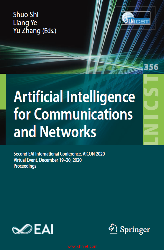 《Artificial Intelligence for Communications and Networks：Second EAI International Conference, AICO ...