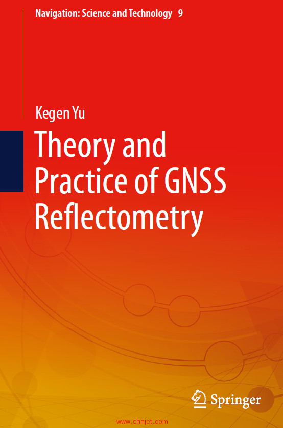 《Theory and Practice of GNSS Reflectometry》