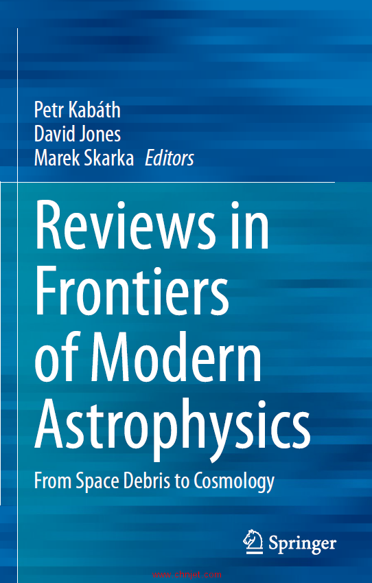 《Reviews in Frontiers of Modern Astrophysics：From Space Debris to Cosmology》