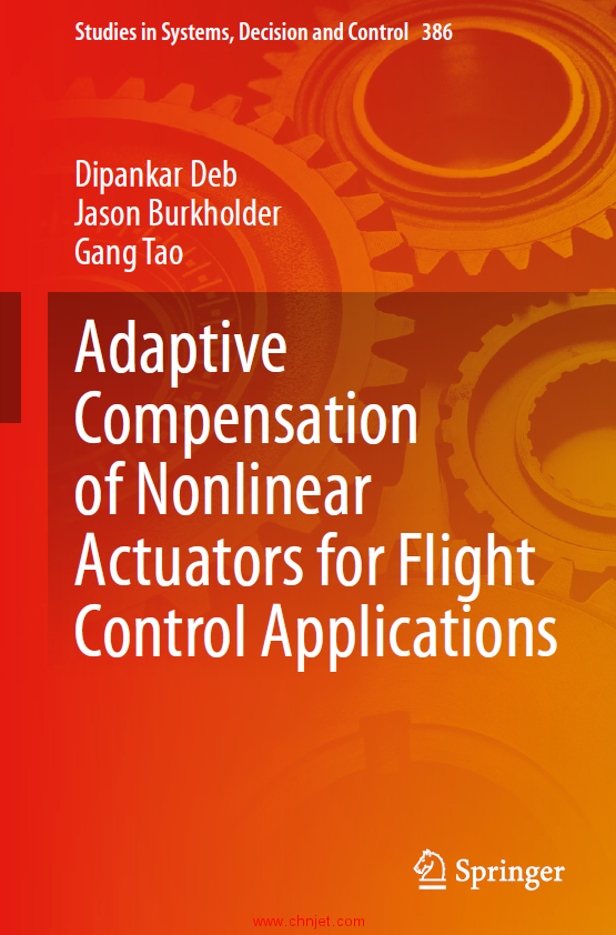 《Adaptive Compensation of Nonlinear Actuators for Flight Control Applications》
