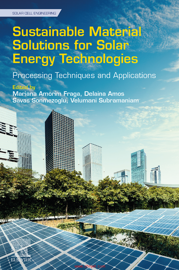 《Sustainable Material Solutions for Solar Energy Technologies：Processing Techniques and Applicatio ...