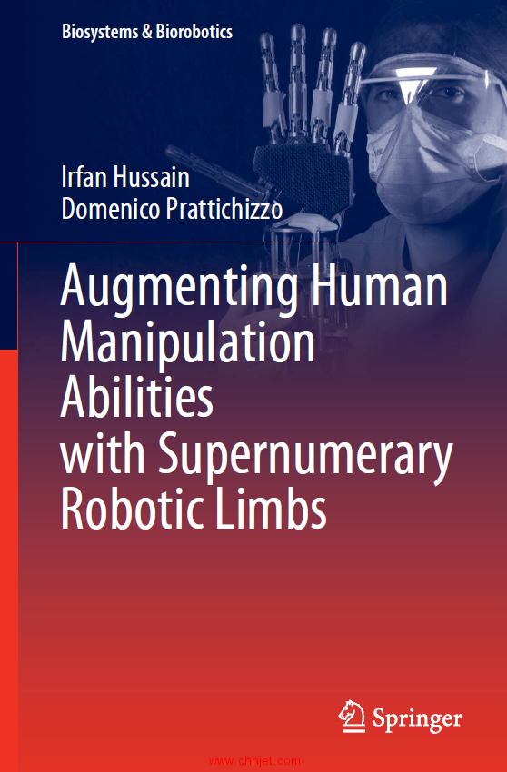 《Augmenting Human Manipulation Abilities with Supernumerary Robotic Limbs》