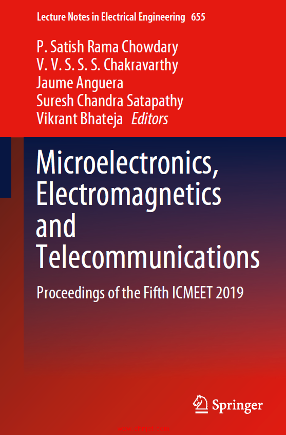 《Microelectronics,Electromagnetics and Telecommunications：Proceedings of the Fifth ICMEET 2019》 ...